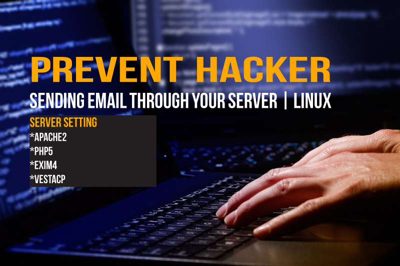 Prevent hacker sending email through your server | Linux