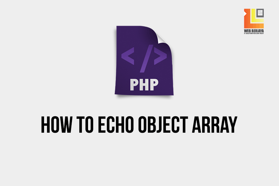 Learn PHP: How To Echo Object Array